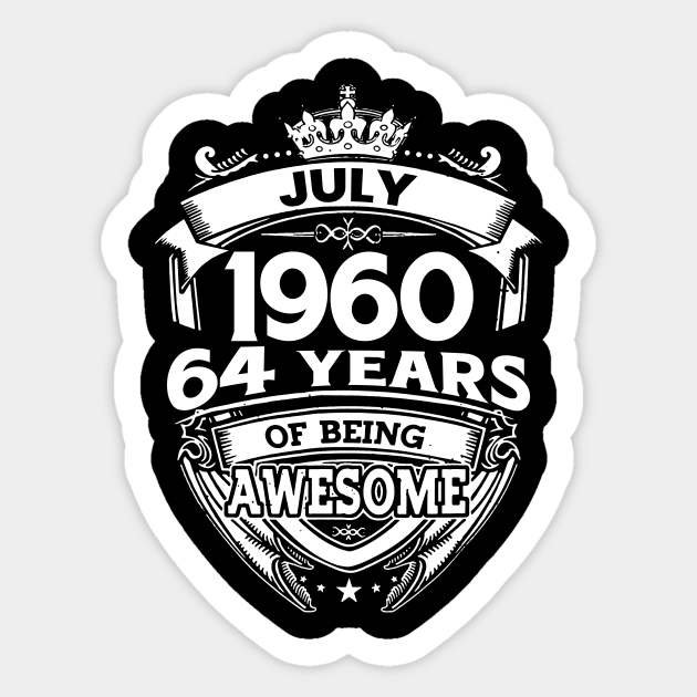 July 1960 64 Years Of Being Awesome 64th Birthday Sticker by Bunzaji